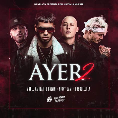 Anuel AA Ft. J Balvin, Nicky Jam Y Cosculluela   Ayer 2 ...