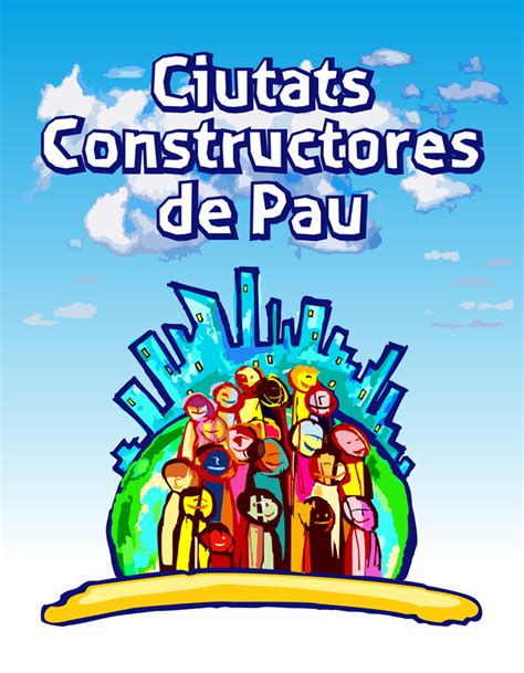 Any 2014  Ciutats Constructores de Pau  | Ajuntament de ...