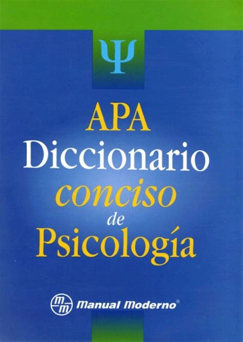 APA. Diccionario Conciso de psicologia