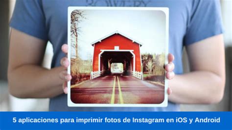 aplicaciones para imprimir fotos de instagram