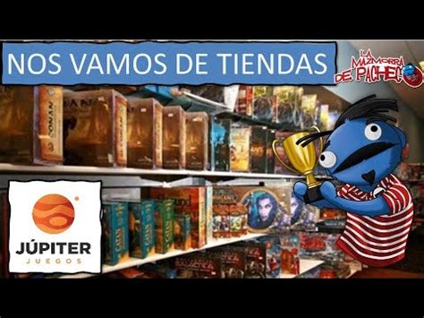 Apoyo a las tiendas 08. JÚPITER JUEGOS YouTube