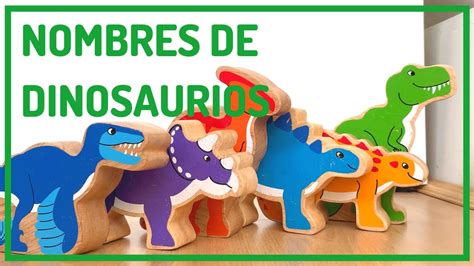 Aprendiendo Dinosaurios | Para Niños | Con Juguetes ...