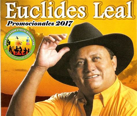 ARAUCA LLANO Y FOLCLOR: EUCLIDES LEAL, PROMOCIONALES 2017