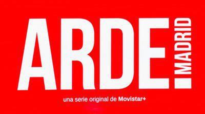Arde Madrid. Serie TV   FormulaTV