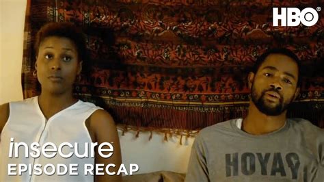 Are You Coming Home?  Ep. 2 Recap | Insecure | Season 1 ...
