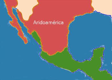 Aridoamérica | Historia de México