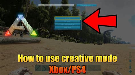 ARK   HOW TO USE CREATIVE MODE ON CONSOLE!   XBOX/PS4 ...