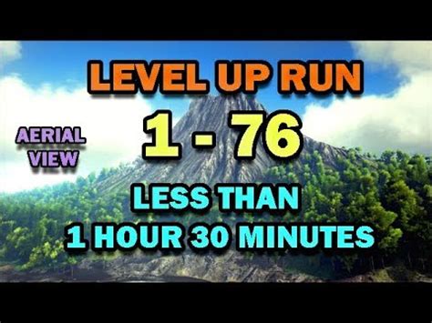 Ark: Level up run 1 to 76 in less than 1 hr 30 min   YouTube