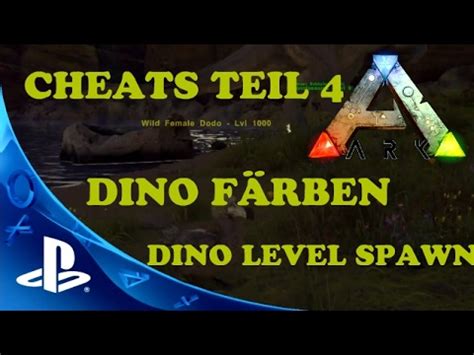 ARK PS4 CHEATS TEIL 4   DINO LEVEL SPAWN/DINO FÄRBEN ...