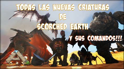 Ark Scorched Earth   Todas la nuevas criaturas de  Tierra ...