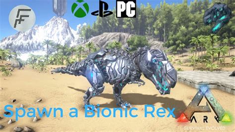 Ark: Survival Evolved How to spawn a Bionic rex | Doovi