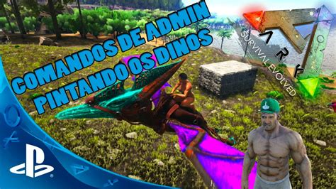 ARK: Survival Evolved PS4   COMO PINTAR OS DINOS USANDO ...