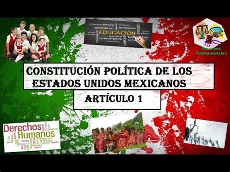 ART 1°  CONSTITUCIÓN MEXICANA 2017  LECTURA ACTUALIZADA ...