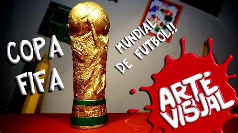 ARTE VISUAL   COPA MUNDIAL DE FUTBOL FIFA   YouTube