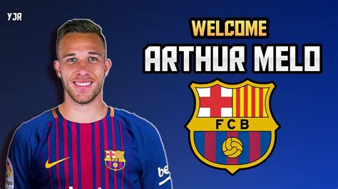 Arthur Melo Welcome to Fc Barcelona Elit Skills & Goals ...