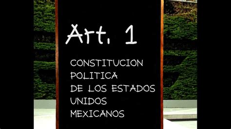 ARTICULO 1 DE LA CONSTITUCION POLITICA DE LOS ESTADOS ...
