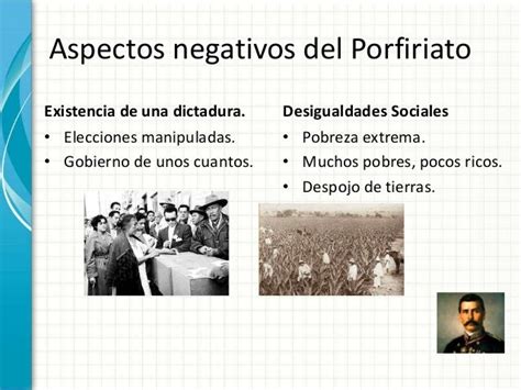 Aspectos Negativos Del Porfiriato / Aspectos Negativos Del Porfiriato
