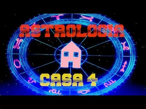 Astrología  Casa 4   YouTube