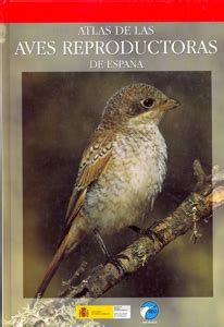 Atlas de las aves reproductoras de España