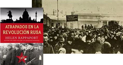 Atrapados en la Revolución Rusa , el convulso Petrogrado ...