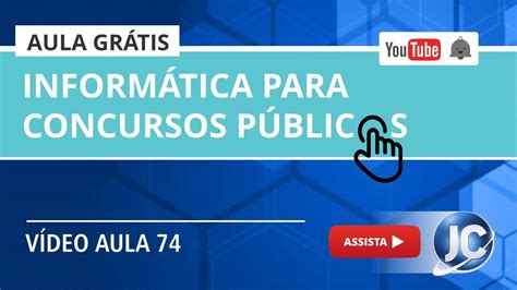 Aula Grátis   Informática para Concurso Público ...