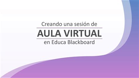 Aula Virtual en Educa Blackboard   YouTube