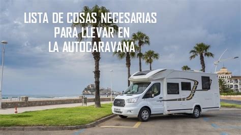 Autocaravanas Soria | “Qué llevar en la autocaravana ...