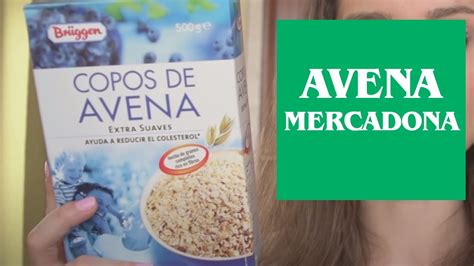 Avena del Mercadona Un super alimento