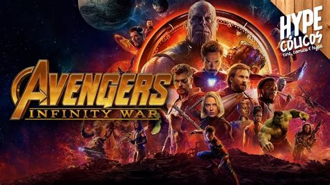 Avengers: Infinity War Critica/Reseña SPOILERS Hypecolicos! YouTube