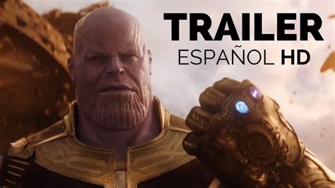 AVENGERS INFINITY WAR   Trailer Oficial Subtitulado español  2018 ...