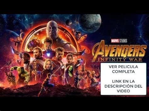 Avengers infinity wars pelicula completa  ESPAÑOL Y SUBTITULADO    YouTube
