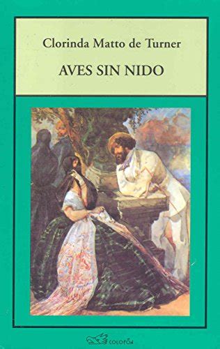 Aves sin nido   Clorinda Matto de Turner   ¡¡Ábrete libro!!   Foro ...