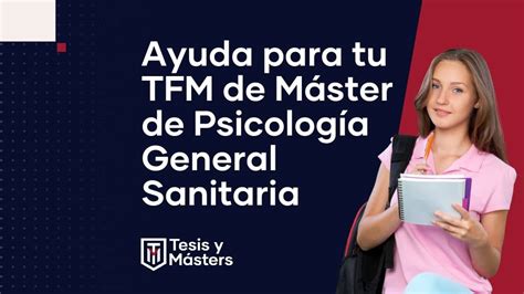 Ayuda para el TFM del Máster en Psicología General Sanitaria