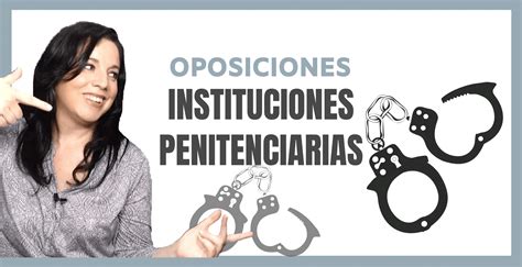 Ayudante IIPP  Instituciones Penitenciarias : Requisitos y Noticias ...