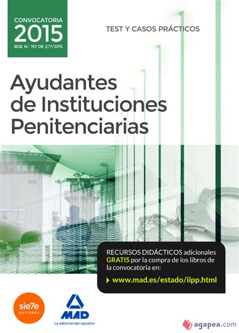AYUDANTES DE INSTITUCIONES PENITENCIARIAS. TEST Y CASOS PRACTICOS ...