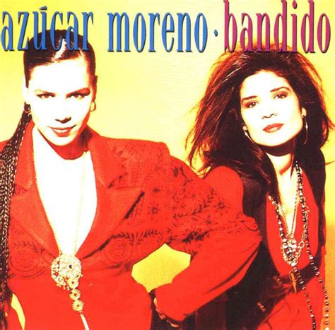 Azucar Moreno   Bandido  1990    Compartiendo... solo ...