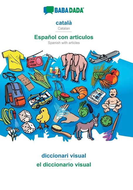 BABADADA, català   Español con articulos, diccionari visual   el ...
