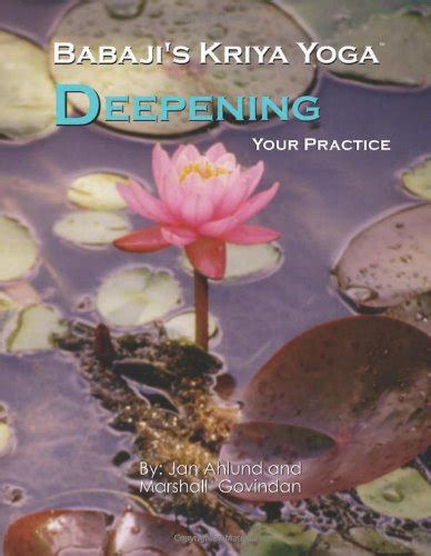 Babaji s Kriya Yoga: Deepening Your Practice Paperback ...