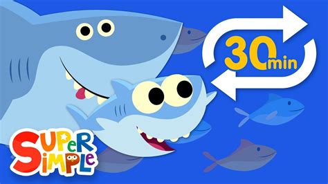 Baby Shark  Extended Mix   30 Mins!  | Kids Songs | Super ...