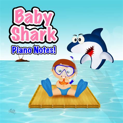 Baby Shark Piano Notes | Color Me Mozart