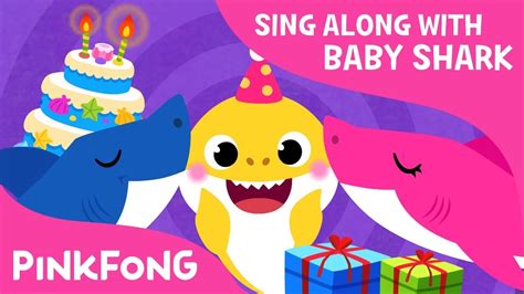 Baby Shark s Birthday | Sing Along with Baby Shark ...