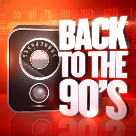 Back to the 90 s by The 90 s Generation on Spotify