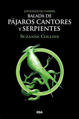 Balada de Pajaros Cantores Y Serpientes by Suzanne Collinz ...