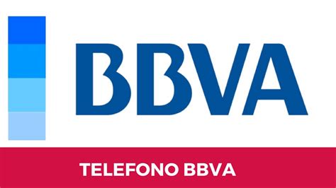 Banco BBVA Telefono 【 Servicio al CLIENTE 】Linea Nacional