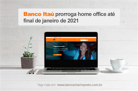 Banco Itaú prorroga home office até final de janeiro de 2021 ...
