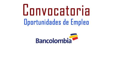 Bancolombia requiere 162 Técnicos y tecnólogos de comercio, comercio ...