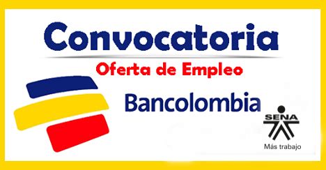 BANCOLOMBIA Requiere Contratar Personal   Bolsa De Empleo Sena