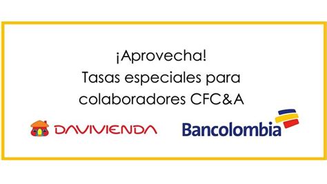 Bancolombia y Davivienda ofrecen tasas especiales para colaboradores ...