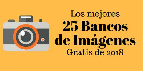 Bancos de Imágenes Gratis ¡La colección definitiva de 2018!