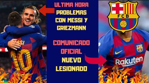 BARÇA HOY COMUNICADO OFICIAL: LESIONADO DE ÚLTIMA HORA... 5 DE ...